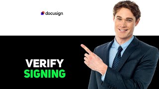 How to Tell When a DocuSign Document Was Signed 2025