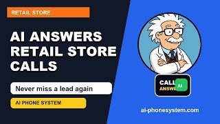 Retail Store AI Phone System | Stop Missing Customer Calls