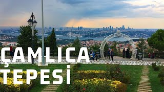 Çamlıca Tepesi | Manzaraya Doyacaksınız