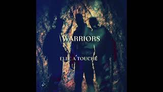 Les Warriors Officiels - Elle a Touché