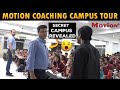 Motion Coaching Kota Campus Tour | All Campus in 1 Video😯 with NV Sir | For JEE, NEET & Foundation