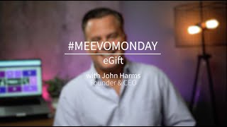 Meevo Monday - eGift