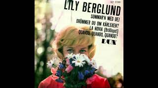 Lily Berglund - Quando, Quando, Quando? (1962)