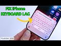 How to Fix iPhone Keyboard Lagging Easily