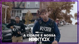 A Cidade É Nossa | Trailer Oficial | HBO Max
