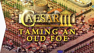 CAESAR III ► Mission 10 Carthago with Forced Walkers \u0026 Free Augustus Mods - Taming an Old Foe!