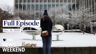 PBS News Weekend full episode, Dec. 14, 2025