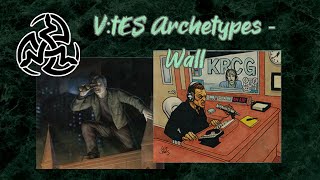 VtES Archetypes | Wall | Vampire the Eternal Struggle