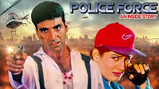 पोलिस फोर्स - Police Force An Inside Story | Akshay Kumar, Raveena Tandon