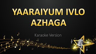 Yaaraiyum Ivlo Azhaga - Vivek Mervin (Karaoke Version)