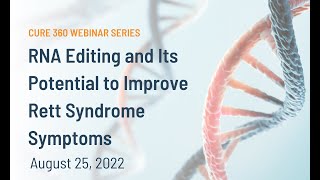 RNA Editing and Its Potential to Improve Rett Syndrome Symptoms | Rett Syndrome Research Trust