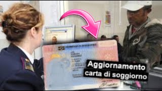 Aggiornamento carta di soggiorno: come e quando bisogna farlo.