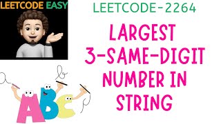 Largest 3-Same-Digit Number in String | Leetcode 2264