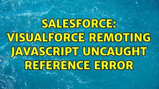 Salesforce: Visualforce Remoting Javascript Uncaught Reference Error