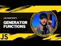 Learn Generator Functions In JavaScript (Know THIS Advanced Feature)