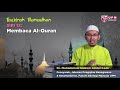 Membaca Al-Quran - Dr. Mohammad Nidzam Abdul Kadir