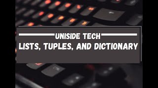 6. List, Tuple & Dictionary in Python – Beginner Tutorial | UniSide Tech Bangla