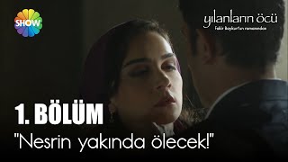 Yılanların Öcü 1. Bölüm | Şerife'yi sevindiren haber!