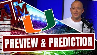 Texas A&M vs Miami - Preview & Prediction (Late Kick Cut)