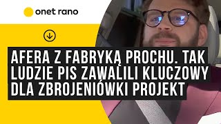 Afera z fabryką prochu. Tak ludzie PiS zawalili kluczowy dla zbrojeniówki projekt