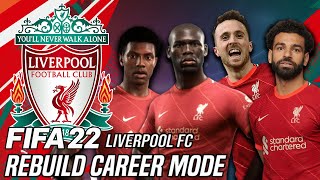 Rebuild Liverpool Sampai Mereka Bisa Memenangkan 4 Piala! - FIFA 22 Career Mode Indonesia