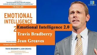 Emotional Intelligence 2.0 by Travis Bradberry and Jean Greaves (Book Summary)