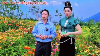 HÁT THÁI -LÒ LÁ\u0026 LÒ LAN HÁT GIAO DUYÊN BÁO SÀO TÌNH YÊU RẤT HAY 🌸