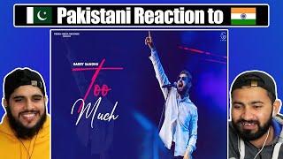 Too Much | Garry Sandhu | Official Video Song 2021 | Fresh Media Records | Reaction Video