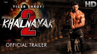 Khalnayak 2 Official Trailer ! Tiger Shroff ! Sanjay Dutt ! Madhuri Dikshit! Jacky Shroff 2020 Movie
