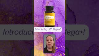 Introducing doTERRA EO Mega+