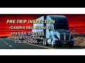 🚦CDL INSPECCIÓN PREVIA AL VIAJE (CABINA DEL MANUAL)🚦, PRE-TRIP INSPECTION  (MANUAL CAB)🚦