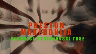 Preston Makedonija - Blagojce Stojanovski Tuse