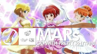 MARs - Go With Pretty Rhythm!