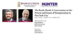 The Roads Ahead: A Conversation on the Present and Future of Transportation in New York City