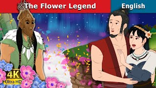 The Flower Legend | Stories for Teenagers | @EnglishFairyTales