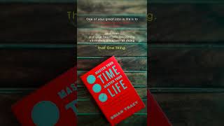 01 - Master Your Time Master Your Life by Brian Tracy #short #bookish #lessons #booktube #learning