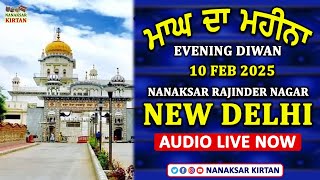 🔴 LIVE | RAJINDER NAGAR, NEW DELHI | 10 FEB 2025 | EVENING DIWAN | NANAKSAR KIRTAN