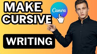 How To Make Cursive Writing In Canva (Full Guide)