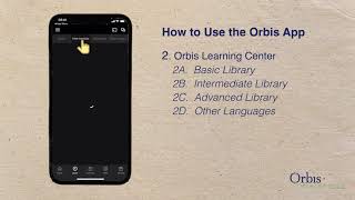 How to Use the Orbis App - Part 1