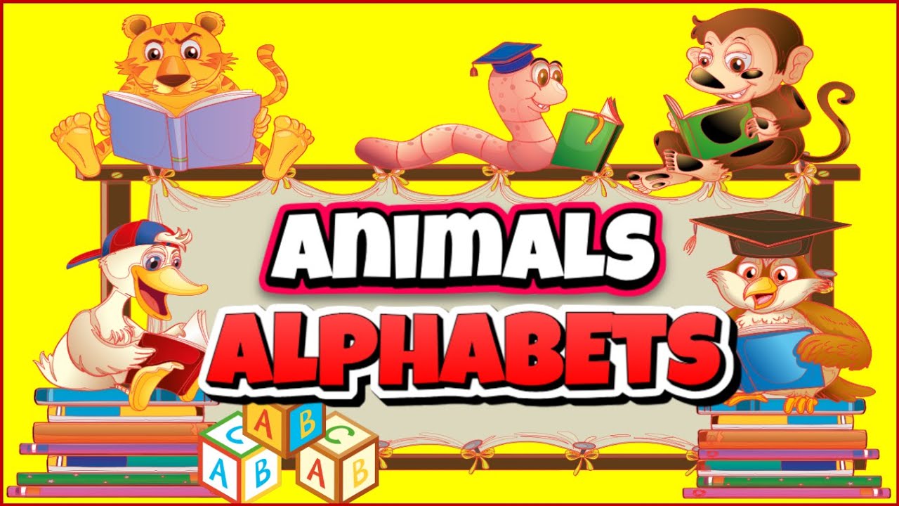 Learn The Alphabet With Animals Names: Educational ABCs And Animal ...