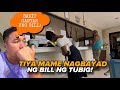 TIYA MAME NAGBAYAD NG TUBIG…MAGKANO BILL NG TUBIG!