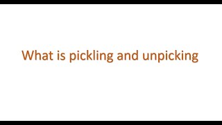 Python Interview questions - what is pickling and unpickling