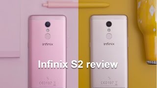 infinix S2 review | مراجعة هاتف انفينكس اس2