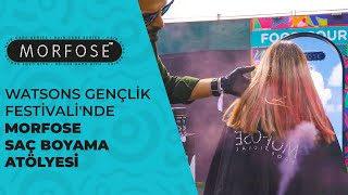 Watsons Gençlik Festivali'nde Morfose Saç Boyama Atölyesi😍| Morfose Cosmetics