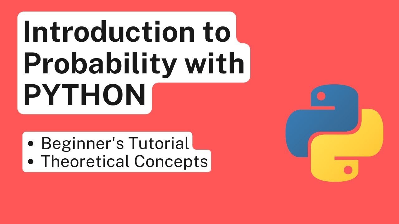 Introduction To Probability With Python Statistics Youtube