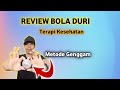 REVIEW BOLA DURI -TERAPI MAGNETIK