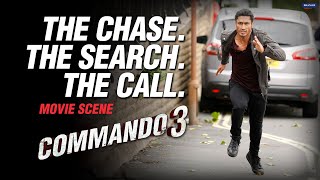 The Chase. The Search. The Call. | Commando 3 | Movie Scene | Vidyut J, Adah S, Angira D, Gulshan D