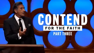 Contend For The Faith | Part 3 - FULL SERMON - Dr. Michael Youssef | The Church of The Apostles