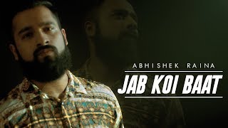 Jab Koi Baat Cover | Electro Version | Abhishek Raina | Kumar Sanu