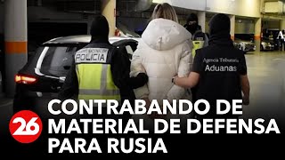 Dos detenidos en España por contrabando de material de defensa para Rusia